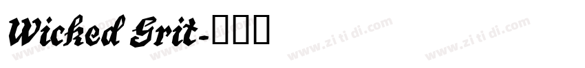 Wicked Grit字体转换